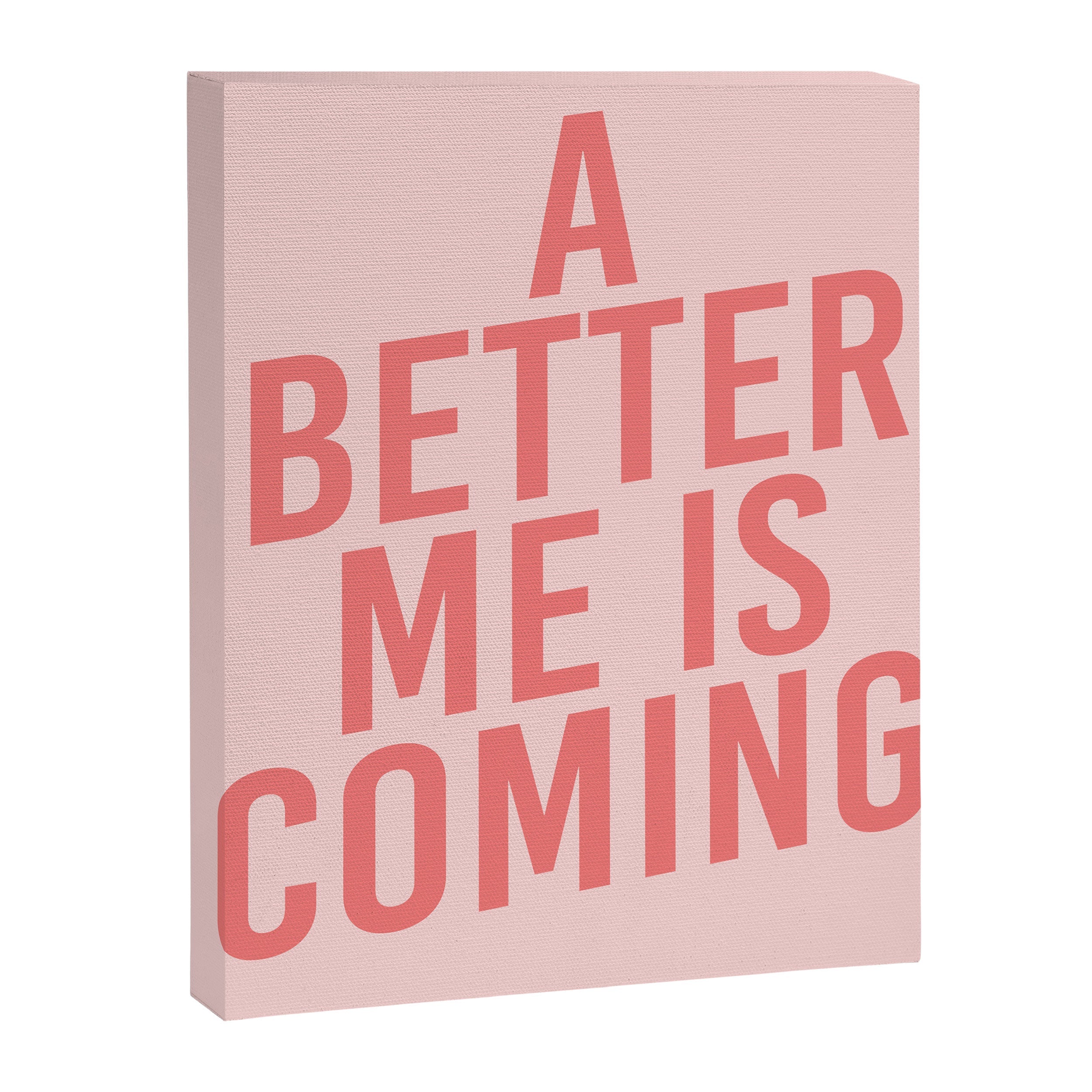 A Better Me Canvas Print
