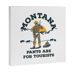 "Montana: Pants Are For Tourists" Funny Retro Cowboy Travel Art Canvas Print