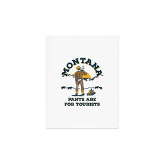 "Montana: Pants Are For Tourists" Funny Retro Cowboy Travel Art Art Print