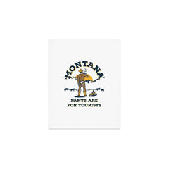 "Montana: Pants Are For Tourists" Funny Retro Cowboy Travel Art Art Print