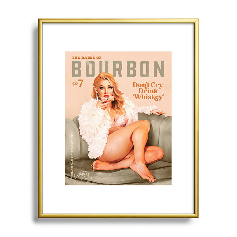 "The Babes Of Bourbon: Don't Cry, Drink Whiskey" Sexy Blonde Pinup Girl Vintage Art Framed Art Print