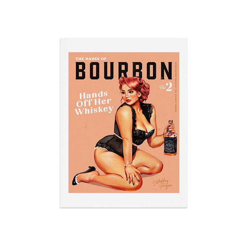 "The Babes Of Bourbon: Hands Off Her Whiskey" Vintage Curvy Pinup Girl Art Print