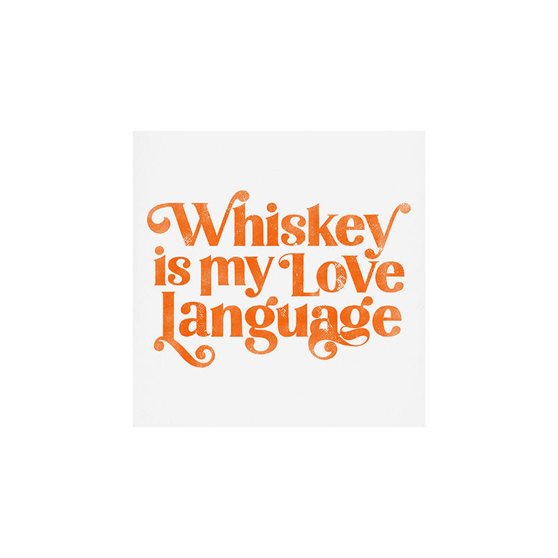 "Whiskey Is My Love Language" Cute Orange Typography Design For Whiskey Lovers! Art Print