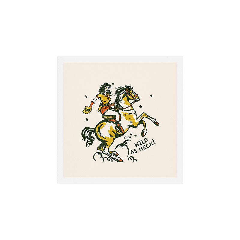 "Wild As Heck" A Cowgirl & Her Horse Art Print