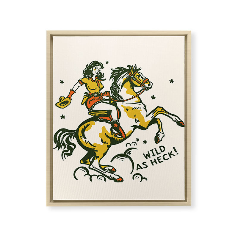 "Wild As Heck" A Cowgirl & Her Horse Framed Canvas Print