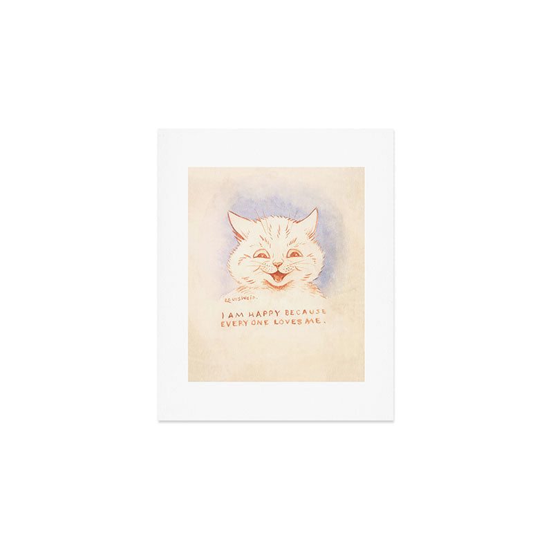 I Am Happy Because Every One Loves Me' Louis Wain Cat Art Print